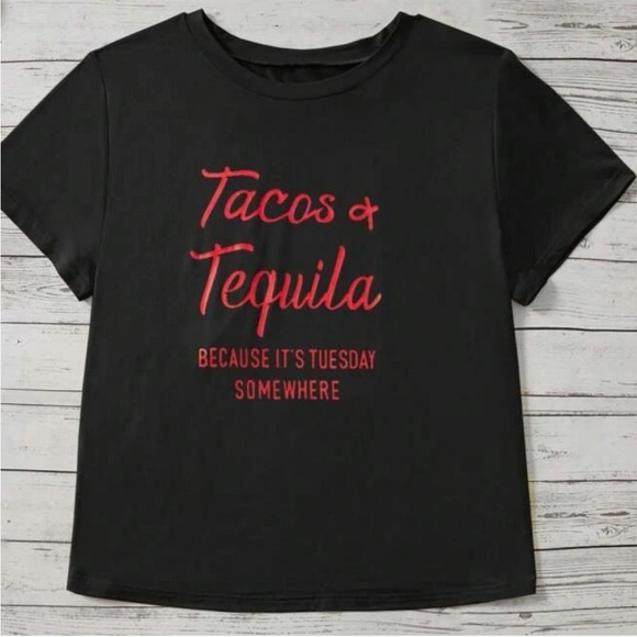 Tops - NEW TACO TEQUILA TUESDAY Plus Slogan Graphic Tee